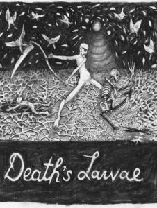 Mark Adair Death’s Epilogue: Death’s Larvae